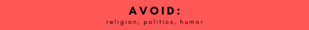 avoid religion politics humor