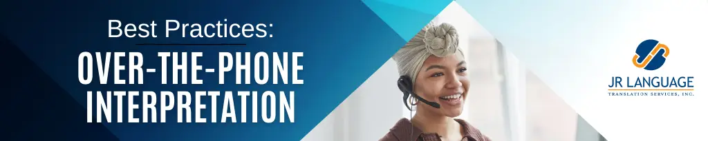 Over The Phone Interpretation Services