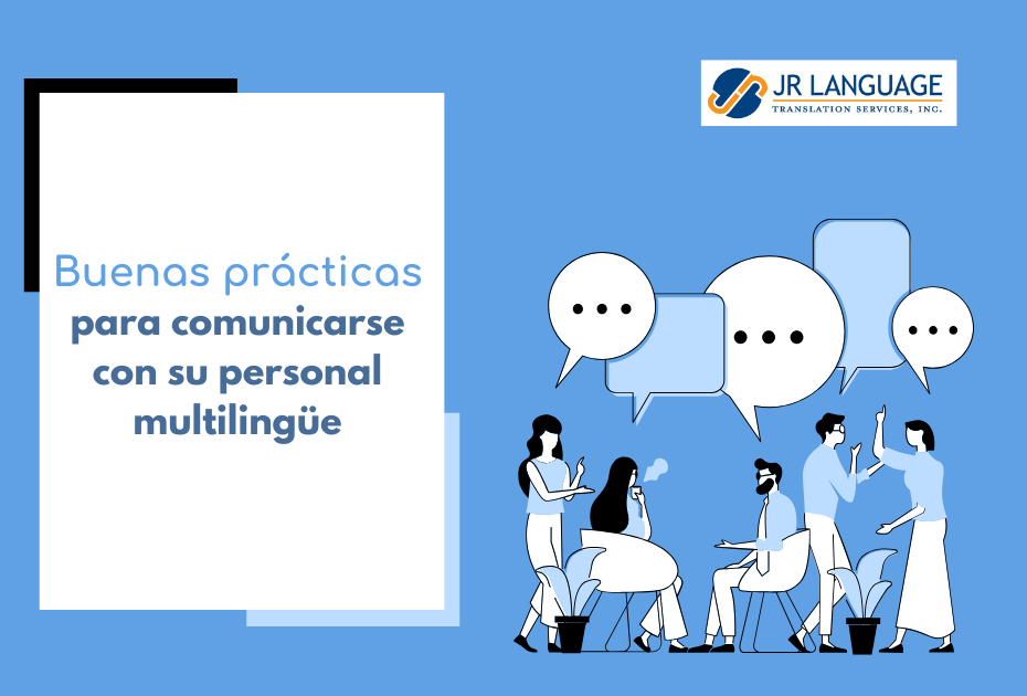 Buenas prácticas para comunicarse con su personal multilingüe